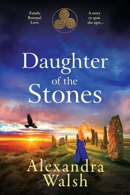 Daughter of the Stones by Walsh, Alexandra