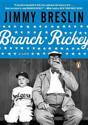 Branch Rickey: A Life by Breslin, Jimmy