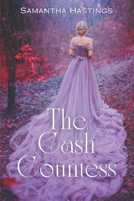The Cash Countess by Larsen, Samantha