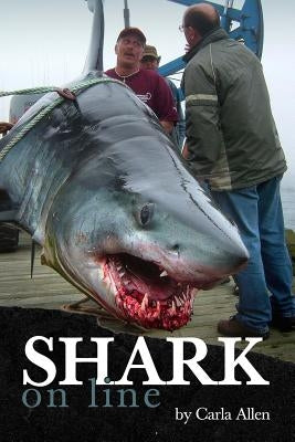 Shark On Line by Allen, Carla