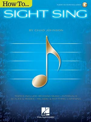 How to Sight Sing [With Access Code] by Johnson, Chad