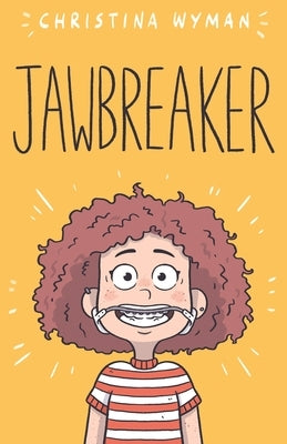 Jawbreaker by Wyman, Christina