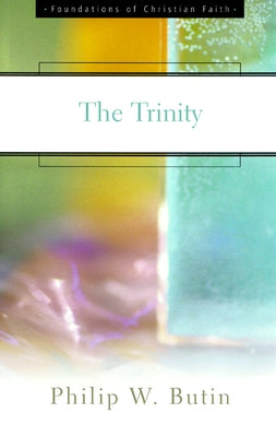 The Trinity by Butin, Philip W.