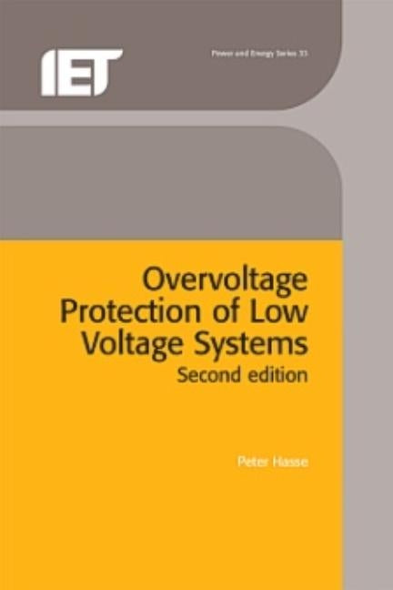 Overvoltage Protection of Low Voltage Systems by Hasse, Peter