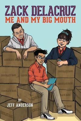 Zack Delacruz: Me and My Big Mouth (Zack Delacruz, Book 1): Volume 1 by Anderson, Jeff