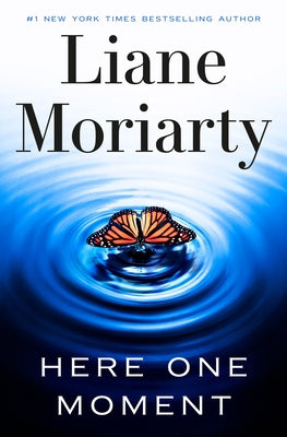 Here One Moment by Moriarty, Liane