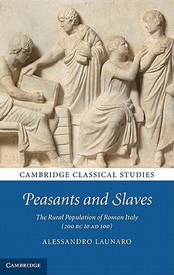 Peasants and Slaves by Launaro, Alessandro