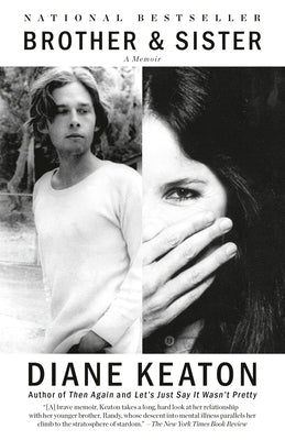 Brother & Sister: A Memoir by Keaton, Diane