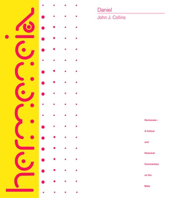 Daniel: A Commentary on the Book of Daniel by Collins, John J.