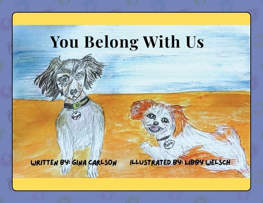 You Belong With Us by Carlson, Gina