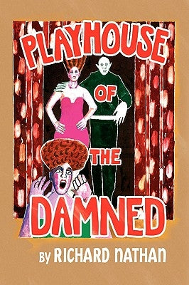 Playhouse of the Damned by Nathan, Richard