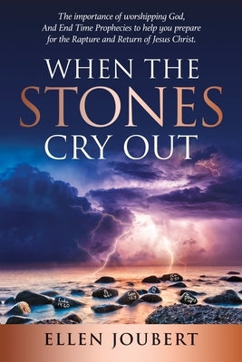 When the Stones Cry Out by Joubert, Ellen