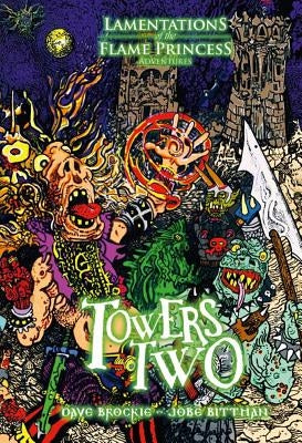Towers Two by Lamentations, Of The Flame Princess