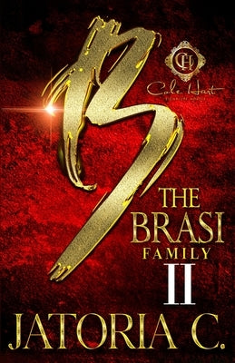 The Brasi Family 2: The Finale by C, Jatoria