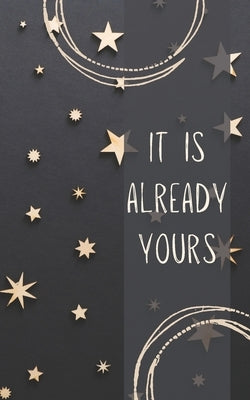 It is already yours by Aguilar, Erika