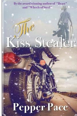 The Kiss Stealer by Pace, Pepper