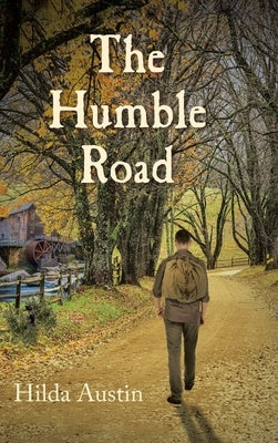 The Humble Road by Austin, Hilda