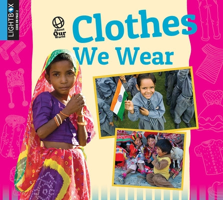 Clothes We Wear by Lawrence, Ellen