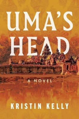 Uma's Head by Kelly, Kristin
