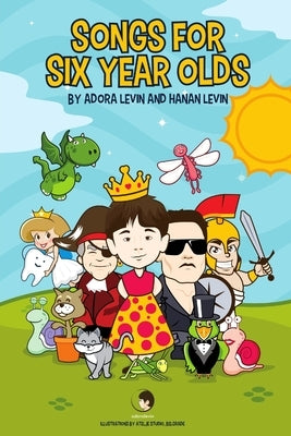 Songs for Six Year Olds by Levin, Hanan