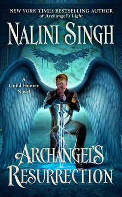 Archangel's Resurrection by Singh, Nalini