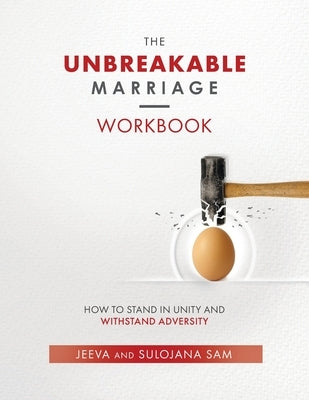 The Unbreakable Marriage Workbook by Sam, Jeeva