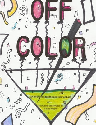 Off Color by Wayne, Casey