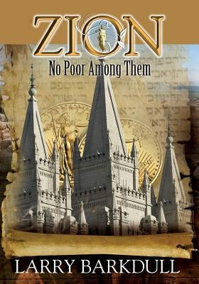 The Pillars of Zion Series - No Poor Among Them (Book 6) by Lds Book Club