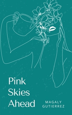 Pink Skies Ahead by Gutierrez, Magaly