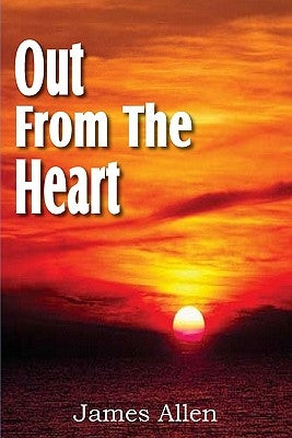 Out from the Heart by Allen, James