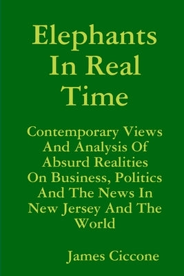 Elephants In Real Time by Ciccone, James