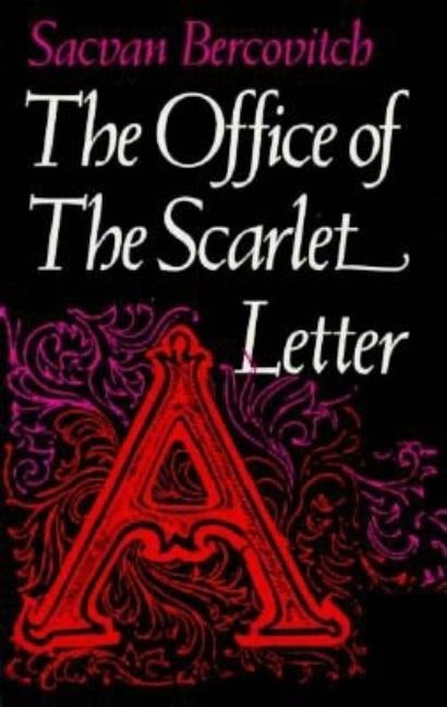 The Office of the Scarlet Letter (Revised) by Bercovitch, Sacvan