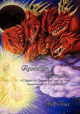 Revelation Revealed by Grace, Bob