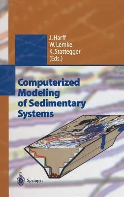 Computerized Modeling of Sedimentary Systems by Harff, Jan