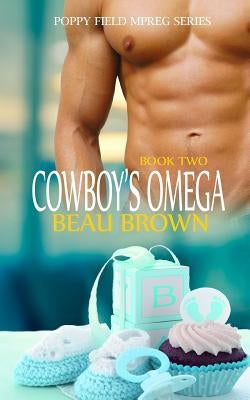Cowboy's Omega by Brown, Beau