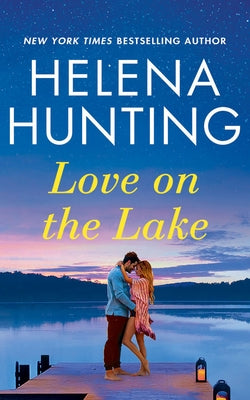 Love on the Lake by Hunting, Helena