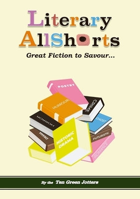 Literary AllShorts by Ten Green Jotters