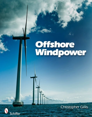 Offshore Windpower by Gillis, Christopher