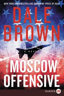 The Moscow Offensive by Brown, Dale