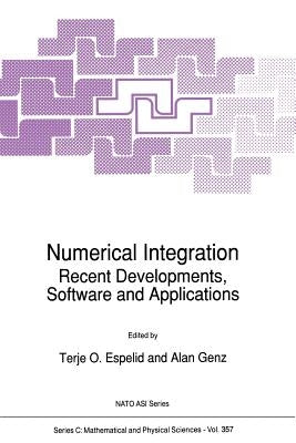 Numerical Integration: Recent Developments, Software and Applications by Espelid, T. O.