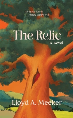 The Relic by Meeker, Lloyd A.