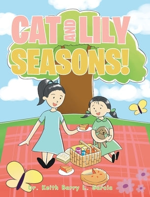 Cat And Lily Seasons! by Garcia, Keith Barry L.