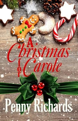 A Christmas For Carole by Richards, Penny