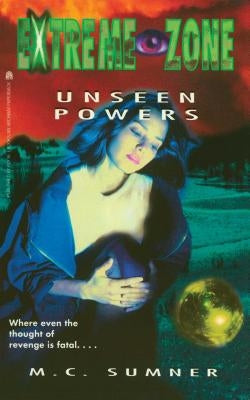 Unseen Powers by Sumner, M. C.