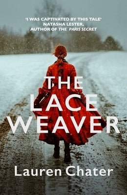 The Lace Weaver by Chater, Lauren