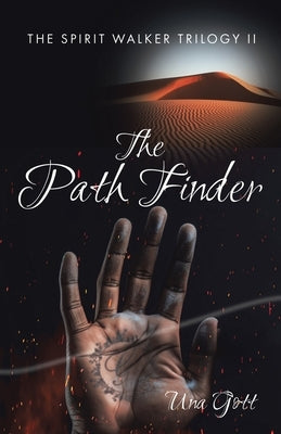 The Path Finder by Gott, Una