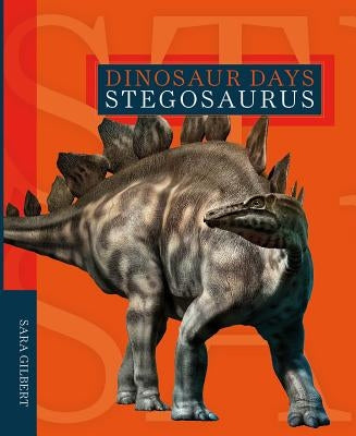 Stegosaurus by Gilbert, Sara