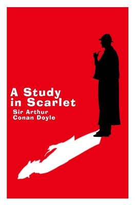 A Study in Scarlet - Gift Edition: A Sherlock Holmes novel by Fox, Ian