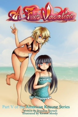 A Fox's Vacation by Moody, Kirsten