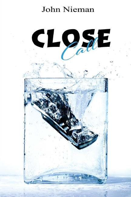 Close Call by Nieman, John
